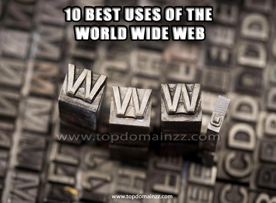 10 Best Uses of the World Wide Web 3 10 Best Uses of the World Wide Web03